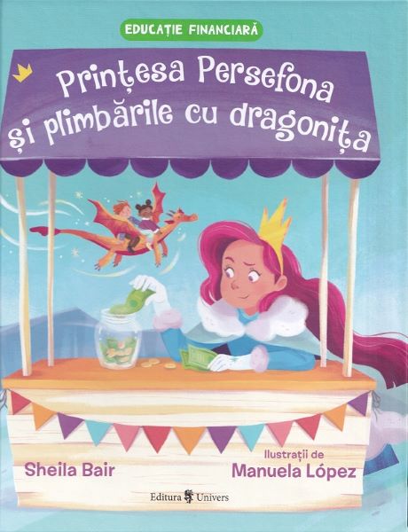 Cartea Printesa Persefona si plimbarile cu dragonita de Manuela Lopez