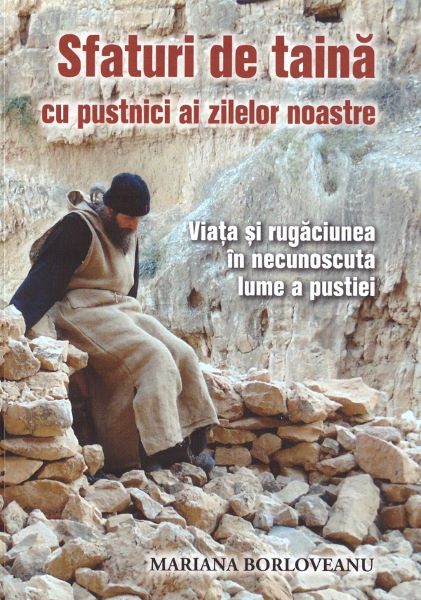 Cartea Sfaturi de taina cu pustnici ai zilelor noastre de Sfaturi de taina cu pustnici ai zilelor noastre