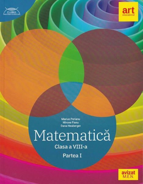 Cartea Matematica - Clasa 8 Partea 1 - Traseul albastru de Mircea Fianu