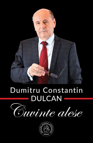 Cartea Cuvinte alese de Dumitru Constantin Dulcan