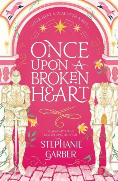 Cartea Once Upon A Broken Heart. Once Upon A Broken Heart #1 de Stephanie Garber