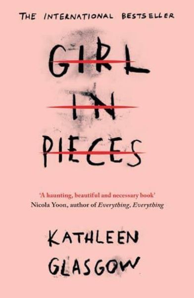 Cartea Girl in Pieces de Kathleen Glasgow