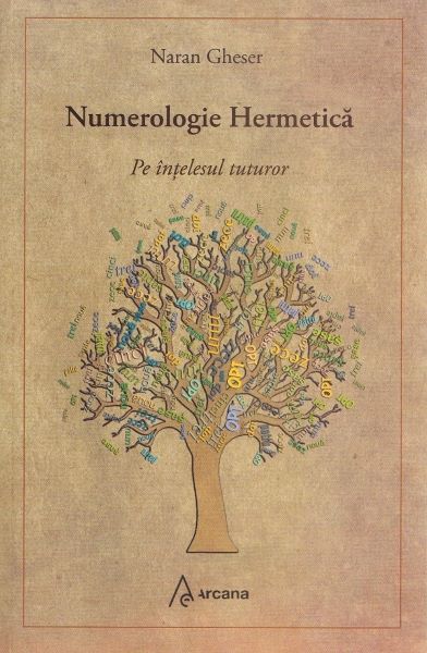 Cartea Numerologie hermetica pe intelesul tuturor de Naran Gheser