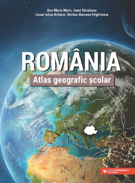 Cartea Romania. Atlas geografic scolar de Ana-Maria Marin