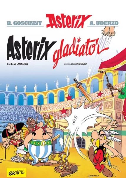 Cartea Asterix gladiator. Seria Asterix Vol.4 de Rene Goscinny