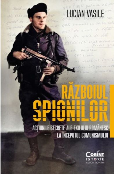 Cartea Razboiul spionilor de Lucian Vasile