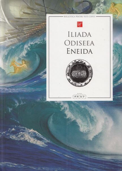Cartea Iliada. Odiseea. Eneida de Homer