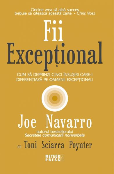 Cartea Fii exceptional de Joe Navarro