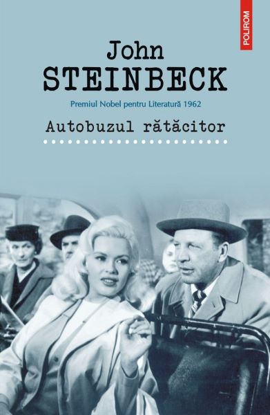 Cartea Autobuzul ratacitor de John Steinbeck