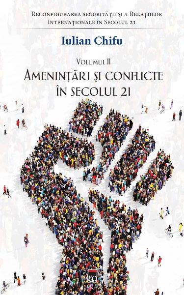 Cartea Amenintari si conflicte in secolul 21 de Amenintari si conflicte in secolul 21