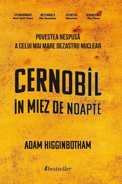 Cartea Cernobil in miez de noapte de Adam Higginbotham
