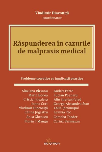 Cartea Raspunderea in cazurile de malpraxis medical de Vladimir Diaconita