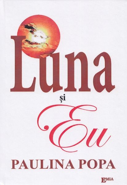 Cartea Luna si eu de Paulina Popa