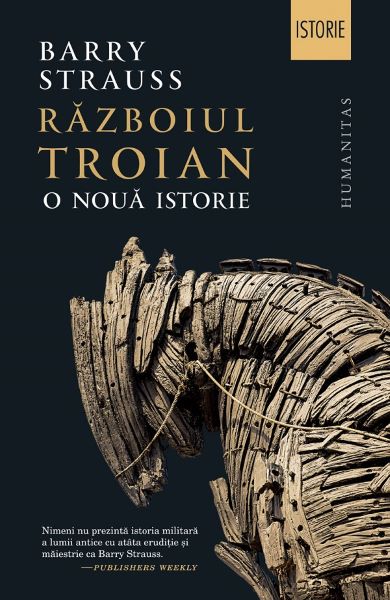 Cartea Razboiul Troian. O noua istorie de Barry Strauss