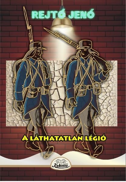 Cartea A lathatatlan legio de Rejto Jeno
