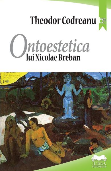 Cartea Ontoestetica lui Nicolae Breban de Ontoestetica lui Nicolae Breban