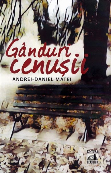 Cartea Ganduri cenusii de Daniel Mate