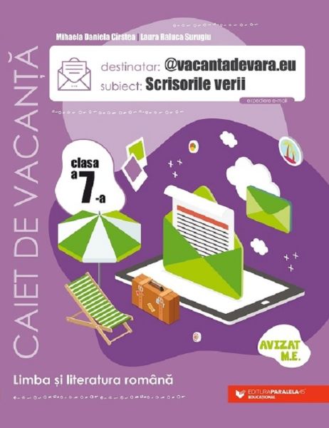 Cartea Scrisorile verii. Limba romana - Clasa 7 - Caiet de vacanta de Mihaela Daniela Cirstea