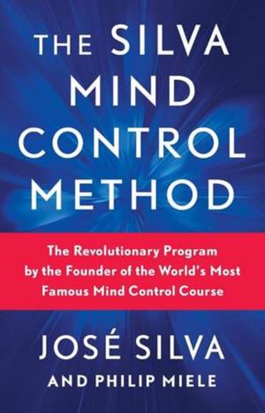 Cartea The Silva Mind Control Method de The Silva Mind Control Method