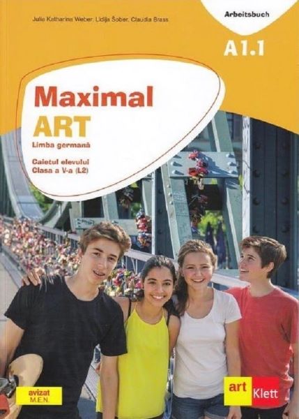 Cartea Maximal ART A1.1 - Limba germana - Clasa 5 L2 - Caietul elevului + CD de Claudia Brass