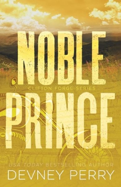 Cartea Noble Prince. Clifton Forge #4 de Devney Perry