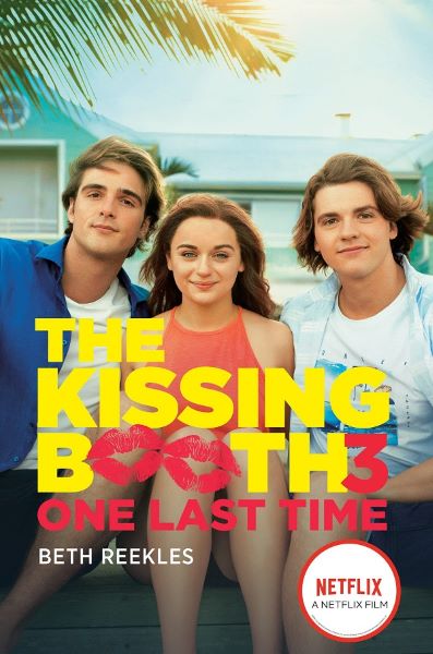Cartea One Last Time. The Kissing Booth #3 de One Last Time. The Kissing Booth #3