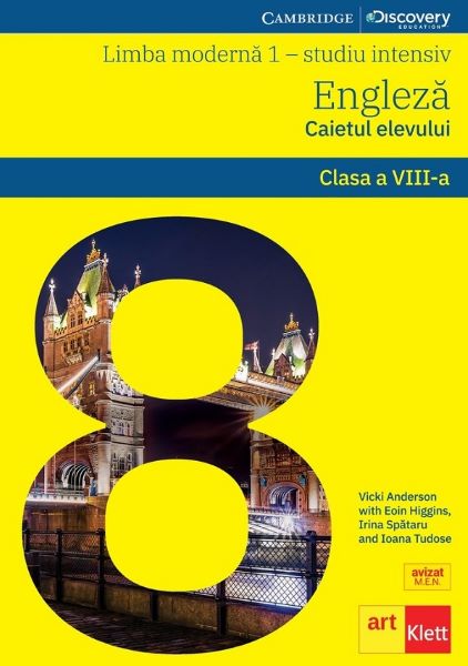 Cartea Limba engleza. Limba moderna 1 - Clasa 8 - Studiu intensiv. Eyes open 4. Workbook + CD de Vicki Anderson