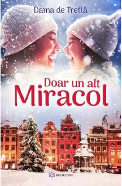 Cartea Doar un alt miracol de Doar un alt miracol