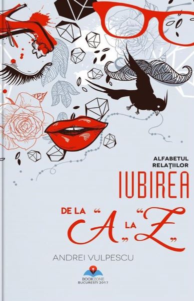 Cartea Iubirea de la A la Z de Iubirea de la A la Z