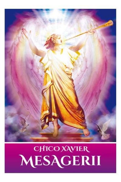 Cartea Mesagerii de Chico Xavier