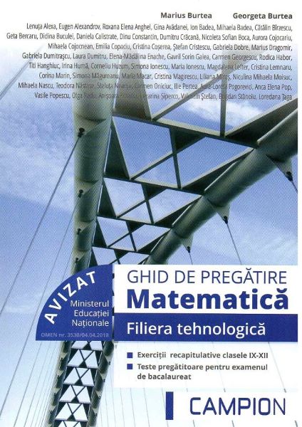 Cartea Ghid de pregatire matematica - Clasele 9-12 - Filiera tehnologica de Marius Burtea