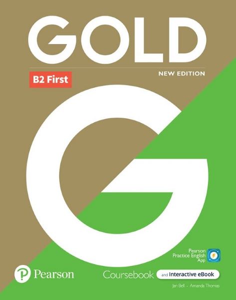Cartea Gold B2 First Coursebook + Interactive eBook de Gold B2 First Coursebook + Interactive eBook