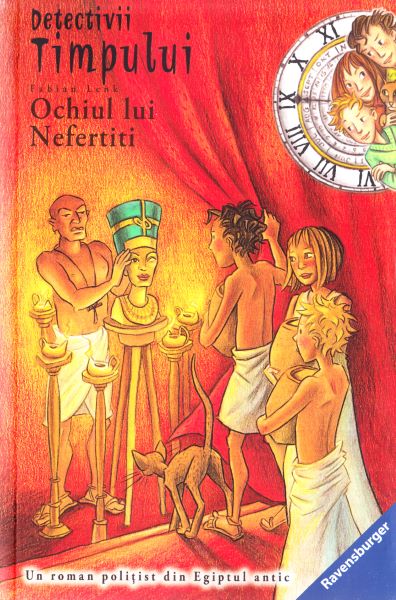Cartea Detectivii timpului 6: Ochiul lui Nefertiti de Fabian Lenk