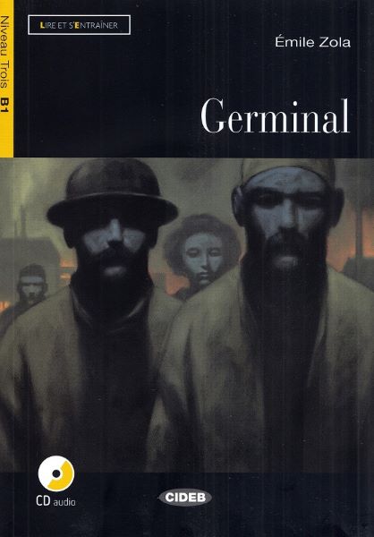 Cartea Germinal + CD de Emile Zola