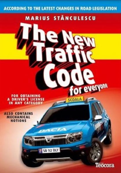 Cartea The New Traffic Code for everyone de The New Traffic Code for everyone