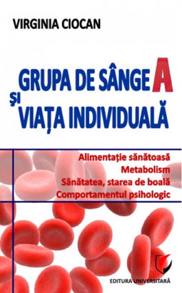 Cartea Grupa de sange A si viata individuala de Grupa de sange A si viata individuala
