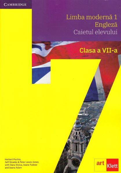 Cartea Limba engleza: Limba moderna 1 - Clasa 7 - Caietul elevului de Ioana Tudose