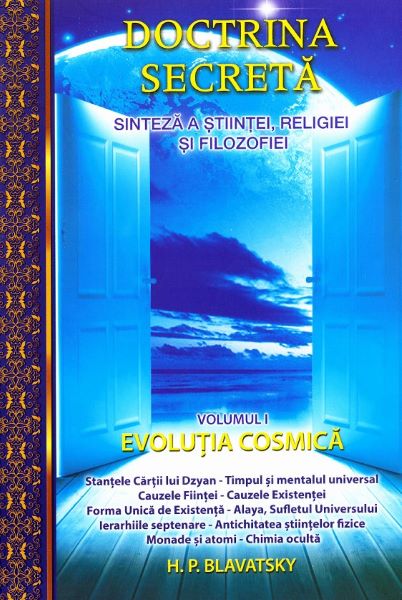 Cartea Doctrina secreta Vol.1: Evolutia cosmica de Doctrina secreta Vol.1: Evolutia cosmica