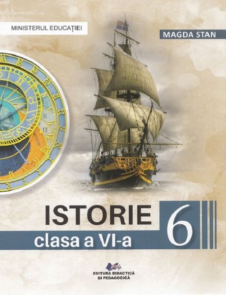 Cartea Istorie - Clasa 6 - Manual de Magda Stan