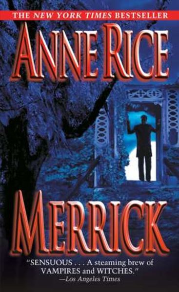 Cartea Merrick. The Vampire Chronicles #7 de Anne Rice