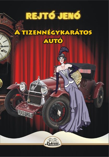 Cartea A tizennegy karatos auto de Rejto Jeno