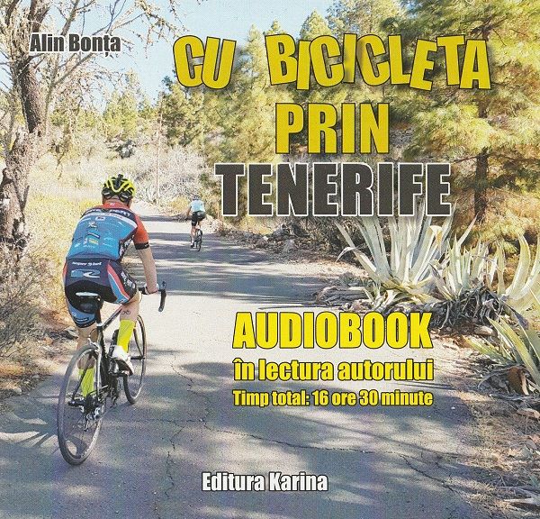 Cartea Audiobook Cu bicicleta prin Tenerife de Audiobook Cu bicicleta prin Tenerife