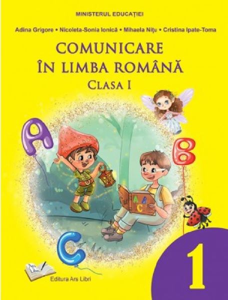 Cartea Comunicare in limba romana - Clasa 1 - Manual de Nicoleta-Sonia Ionica