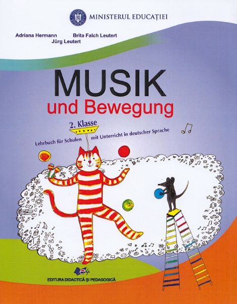 Cartea Muzica si miscare. Limba germana - Clasa 2 - Manual de Adriana Hermann