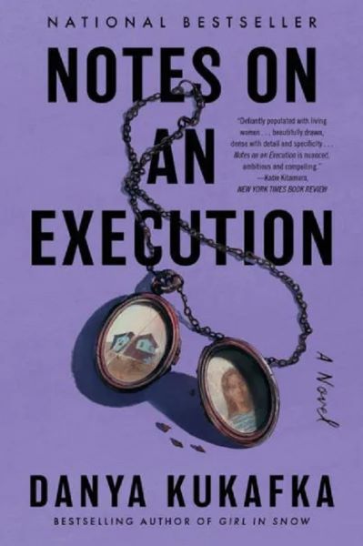 Cartea Notes on an Execution. A Novel de Danya Kukafka