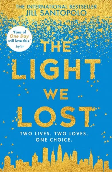 Cartea The Light We Lost de Jill Santopolo