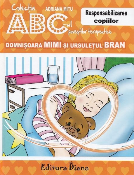 Cartea Domnisoara Mimi si ursuletul Bran. Responsabilizarea copiilor de Adriana Mitu