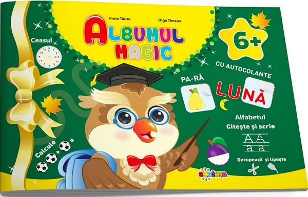 Cartea Albumul magic cu autocolante 6 ani+ de Olga Timcov