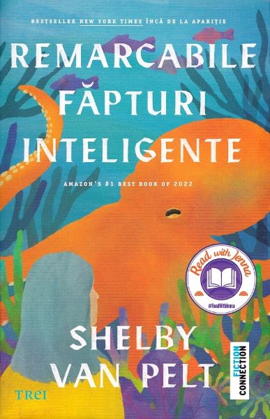 Cartea Remarcabile fapturi inteligente de Shelby Van Pelt