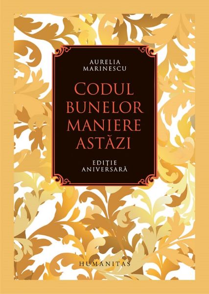 Cartea Codul bunelor maniere astazi de Aurelia Marinescu